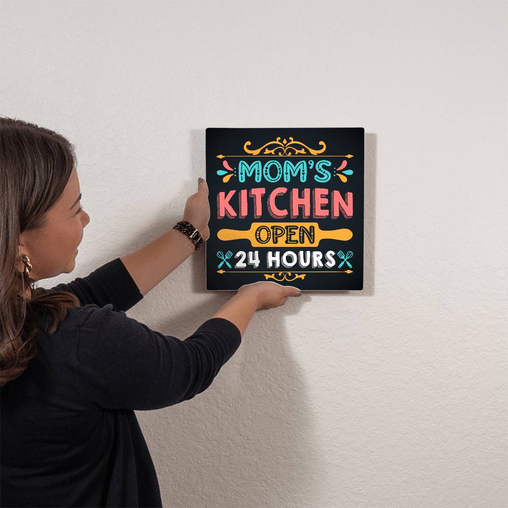 High-Gloss Metal Print-Mom's Kitchen Open 24 Hours