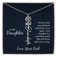 Flower Name Necklace- To My Daughter Always Trust Your Instinct