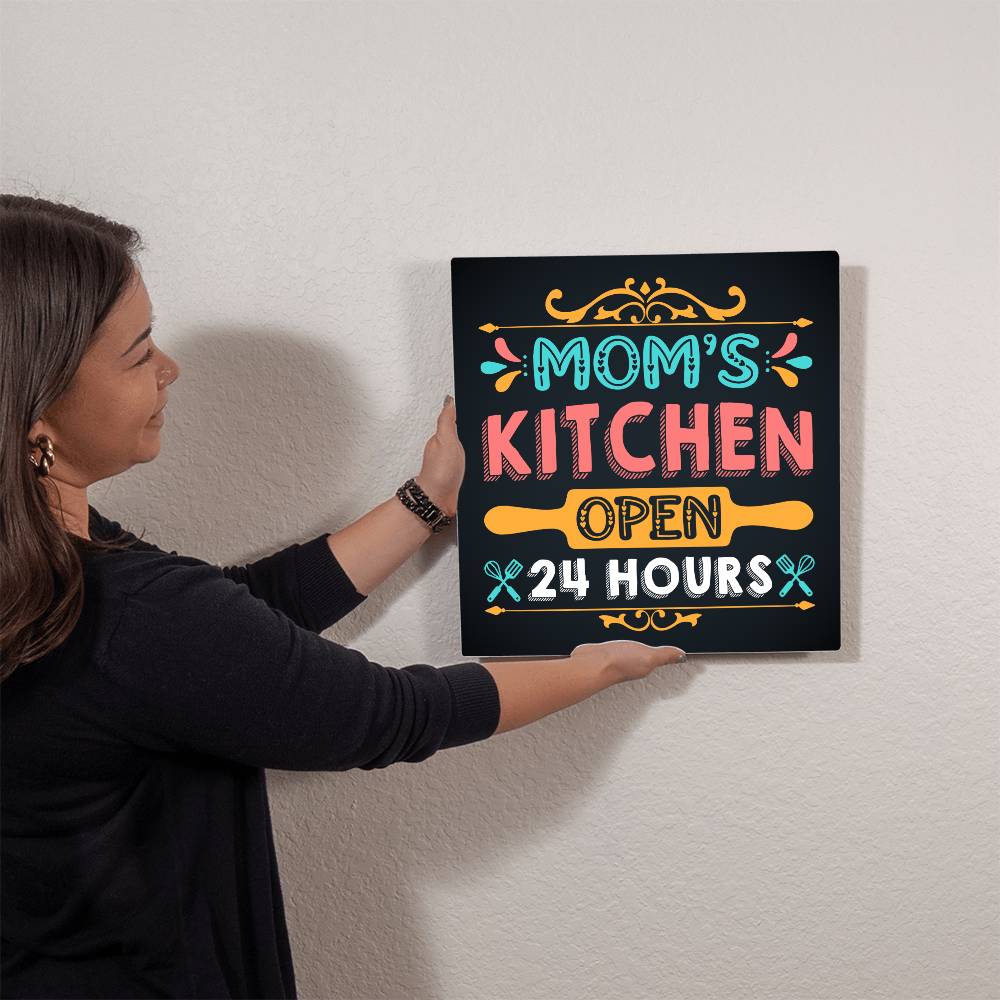 High-Gloss Metal Print-Mom's Kitchen Open 24 Hours