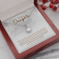 To My Daughter- Eternal Hope Necklace